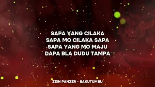 ZEIN PANZER - BAKUTUMBU (Lirik Video)