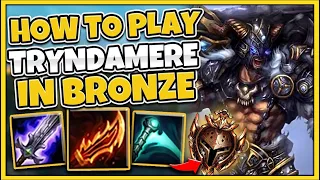 *UNRANKED TO CHALLENGER* THIS IS HOW YOU GET OUT OF BRONZE WITH TRYNDAMERE - League of Legends