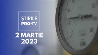 Știrile PRO TV - 2 martie 2023