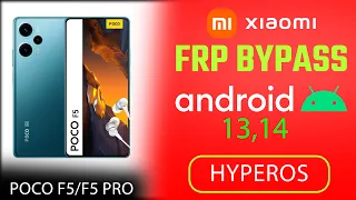 Poco F5 HyperOS FRP Bypass Android 14 | Gmail/Google Account Unlock Poco F5 HyperOS Without Pc
