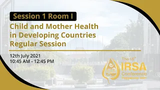 Child and Mother Health in Developing Countries #1 – 16th IRSA International Conference