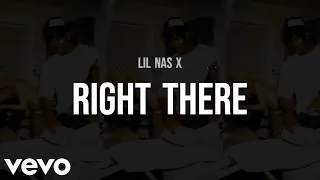 Lil Nas X - Right There (Lyric Video)