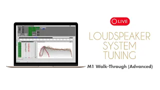 M1 Walk Through Advanced (Loudspeaker System Tuning)