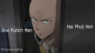 One Punch Man [Saitama punch] - Hai Phut Hon