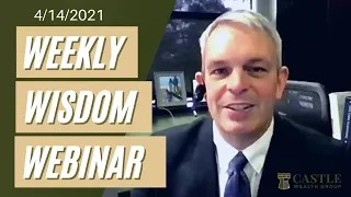 Weekly Wednesday Wisdom Webinars April 14, 2021