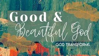 God Transforms | Luke 8:1-15