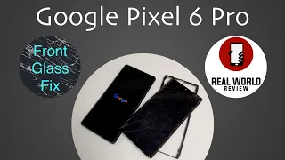 Google Pixel 6 Pro Screen Replacement (Fix Your Broken Display!)