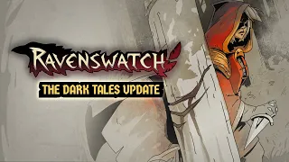Ravenswatch | The Dark Tales Update Trailer