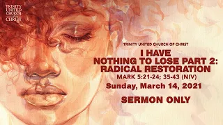 March 14, 2021 | Sermon Only | Rev. Dr. Otis Moss III