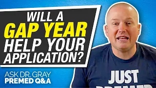 What Are the WRONG Reasons to Take a Gap Year? | Ask Dr. Gray Ep. 142