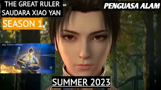 NEW DONGHUA THE GREAT RULER !!! RILIS SUMMER 2023