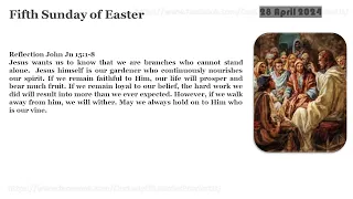 Fifth Sunday of Easter   28 April 2024 Reading & The Holy Gospel