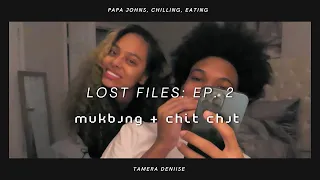 lost files: Ep. 2// Get to know us , Mukbang