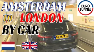 YES you can DRIVE from AMSTERDAM to LONDON! Here's how! | The Eurotunnel