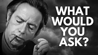 This Will Give You Goosebumps - Alan Watts On The Ultimate Question