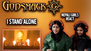 GODSMACK REACTION FOR THE FIRST TIME | I STAND ALONE REACTION | NEPALI GIRLS REACT