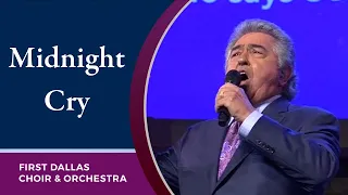 “Midnight Cry” with Ron Perry & the First Dallas Choir & Orchestra | November 7, 2021