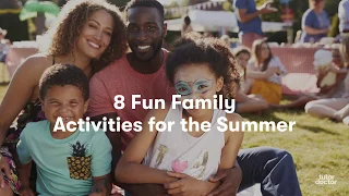 8 Fun Family Activities for the Summer