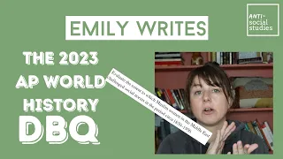 Emily writes the 2023 AP World DBQ (Set 2 - Muslim women 1850-1950)