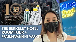 EP 33: THE BERKELEY HOTEL ROOM TOUR +  PRATUNAM NIGHT MARKET