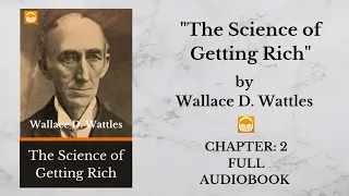 The Science of Getting Rich (1926) by Wallace D Wattles | Chapter: 2 | Full Audiobook 🎧
