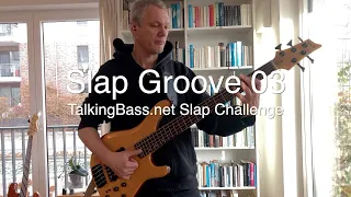 TalkingBass - 25 Slap Groove Challenge - Groove 03