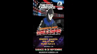 Freddy Garcia DJ PRESENTA A DJ MEDUSAS