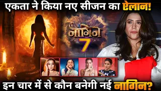 Naagin 7: Ekta Kapoor Announce New Season of Naagin ; Who Will Be New Naagin in These 4 Actresses ?