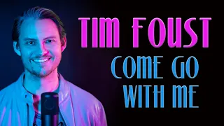 Tim Foust ‐ Come Go With Me