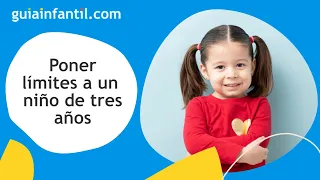 Cómo poner límites para que los niños de 3 años cumplan las normas | Normas en casa para niños