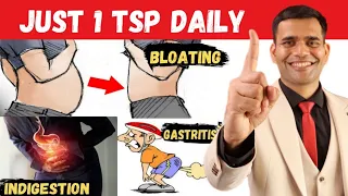 Just 1 Tsp Daily To Get Rid Of Bloating, Indigestion And water Retention - Dr. Vivek Joshi