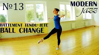 BATTEMENT TENDU JETE in modern-jazz dance. Урок танца #13.