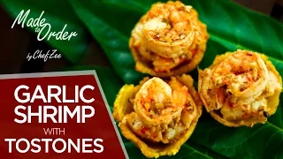 Garlic Shrimp With Tostones | Tostones Relleno de Camarones | Made To Order | Chef Zee Cooks