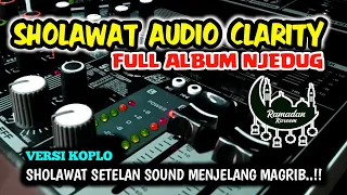 LAGU SHOLAWAT KOPLO AUDIO JERNIH🎶 || SETELAN SOUND SYSTEM MIXING FULL BASS NJEDUG