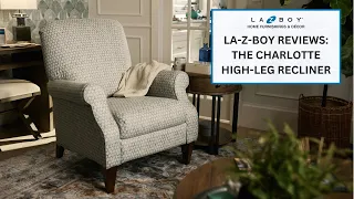 La-Z-Boy Reviews: The Charlotte High-Leg Recliner