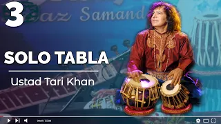 Ustad Tari Khan Solo Tabla | NEW 2020 | Part 3