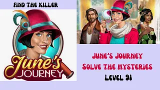 June’s Journey Solve the mysteries  Level 91