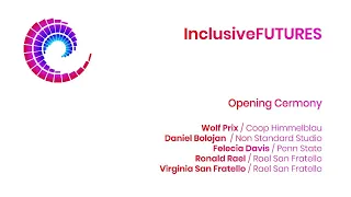 InclusiveFUTURES Opening Ceremony