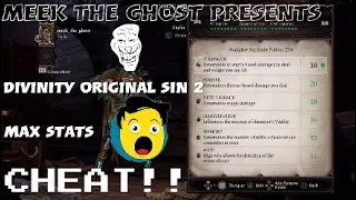 Meek The Ghost presents Divinity Original Sin 2 Max Stats CHEAT