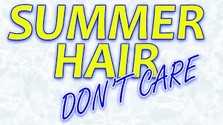 Keeping your hair healthy this summer