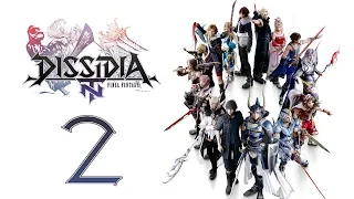 Dissidia Final Fantasy NT [PS4] - Livestream #2