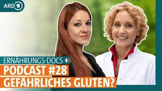 Zöliakie: Wer auf Gluten verzichten muss | Ernährungs-Docs Podcast #28| ARD GESUND