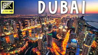 Amazing Dubai, UAE 🇦🇪 in 8K ULTRA HD (60 FPS) | Relaxation Film With Relaxation Music