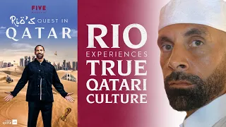 Rio Experiences True Qatari Culture | Rio's Quest In Qatar.