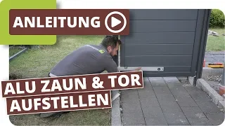 Aluminium Sichtschutzzaun mit Gartentor aufbauen