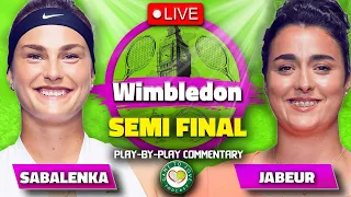 SABALENKA vs JABEUR | Wimbledon 2023 Semi Final | LIVE Tennis Play-by-Play Stream