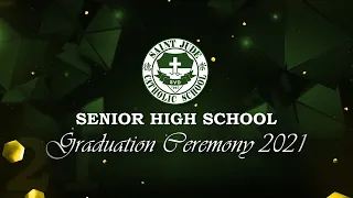 Senior High School Class of 2021 Graduation Ceremony