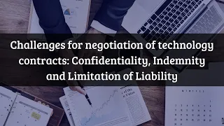 Challenges for negotiation of technology contracts