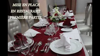 LA MISE EN PLACE D'UNE TABLE DE RESTAURANT: PREMIERE PARTIE