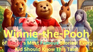 Winnie-the-Pooh 🐻🌟 Learn English with American Accent! Animation | Educational Story for Kids 🌟